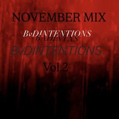 BvDINTENTIONS NOVEMBER MIX VOL. 2
