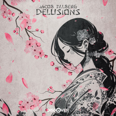 Jacob Tillberg - Delusions