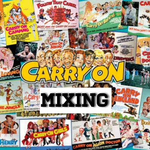 Carry On Mixing #1