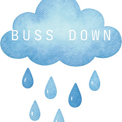 buss down