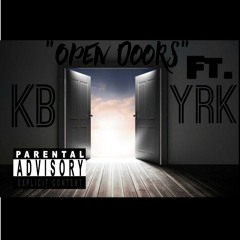 KB - Open Doors (Ft. MBE Reccless KiD)