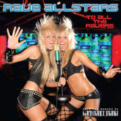 Rave Allstars - I Need Your Love 2001 (Main Mix) [HQ]