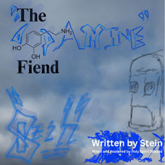 Dopamine Fiend (prod. Nozza)