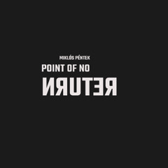 Point Of No Return