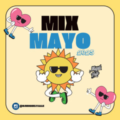 Mix mayo 2025