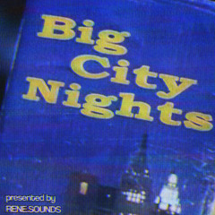 Big City Nights