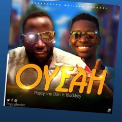 Oyeah - Feat BlackBoy