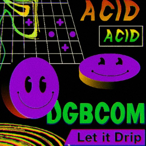 Dgbcom - Let it Drip
