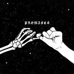 Promises-  ft. Forgivemeroma