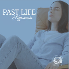 Hypnosis for Past Life