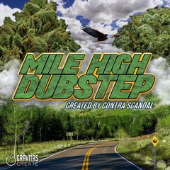 Gravitas Create - Contra Scandal - Mile High Dubstep Sample Pack