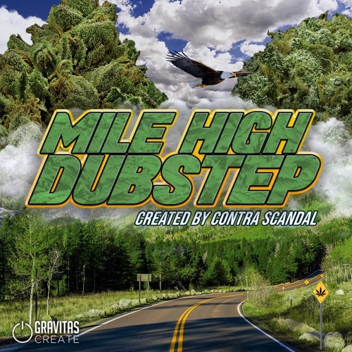 Gravitas Create - Contra Scandal - Mile High Dubstep Sample Pack