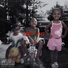 FAMILY TIES (Mixed By @realelvisbeatz)