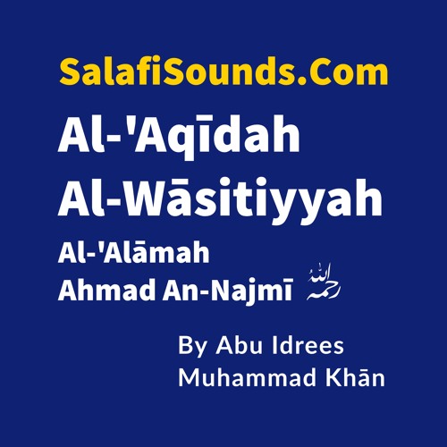 51 The Attribute Of Planning Al Wasitiyyah By Abu Idrees 12032019