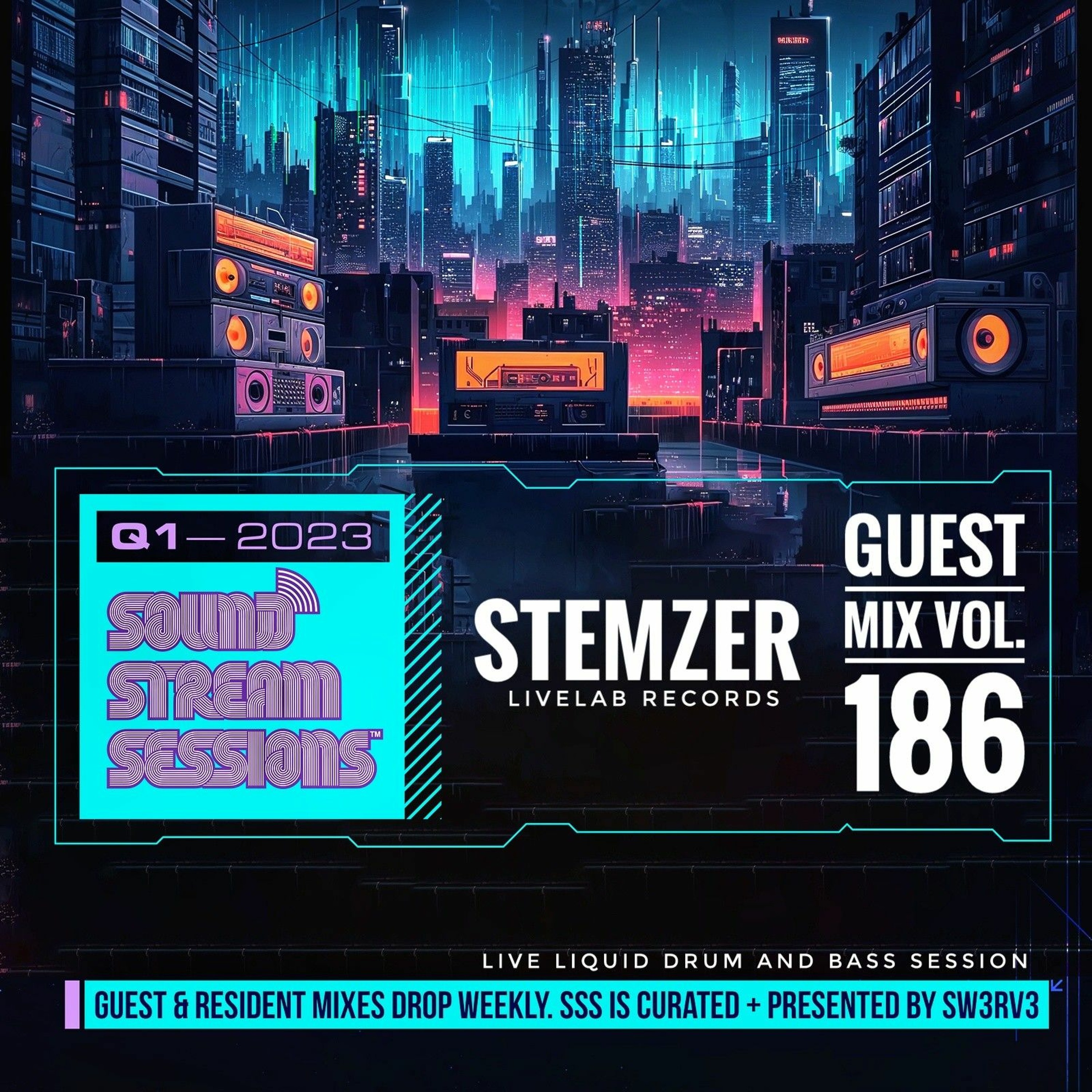 Guest Mix Vol. 186 (StemZer - LIVELAB RECORDS) Live Liquid DnB Session episode artwork