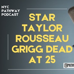 TikTok Star Taylor Rousseau Grigg Dies At 25