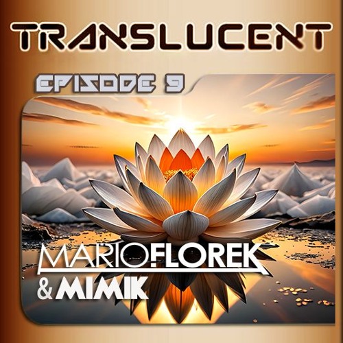 Translucent vol. 9 (2025) 2hrs of Uplifting Trance