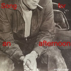 Song For An Afternoon (demo)