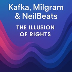 KAFKA, MILGRAM & NEILBEATS - Illusion of Rights (Audio Analysis)
