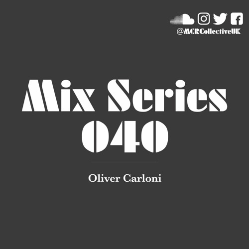 MIX SERIES 040 - Oliver Carloni