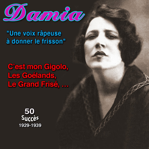 Damia Les Chansons Réalistes