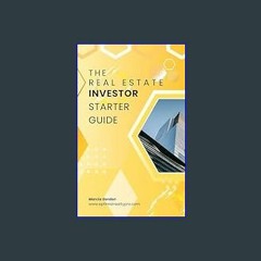 ebook [read pdf] ⚡ The Real Estate Investor Starter Guide     Kindle Edition [PDF]