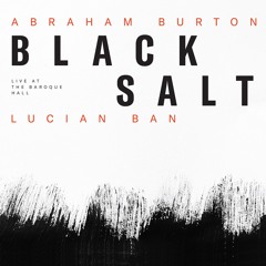 Abraham Burton & Lucian Ban - Belize
