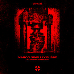 𝐅𝐑𝐄𝐄 𝐃𝐋 | Marco Ginelli, BLSRØ - Гул Промышленности [CRPT246]