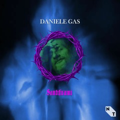 PREMIERE: Daniele Gas - Santificami [NOTALKINGRECORDS]