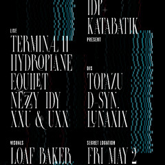 Hydroplane Live @ IDP x Katabatik 2025-05-02