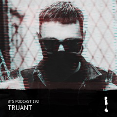 BTS Podcast 192 - Truant