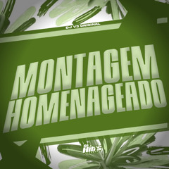 Montagem Homenageado
