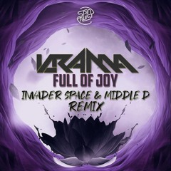 Krama - Full Of Joy (Invader Space & Middle-D Remix)
