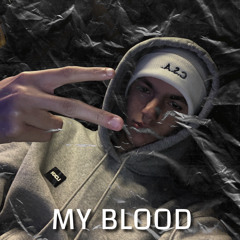 MY BLOOD