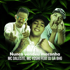 Nunca vendeu maconha