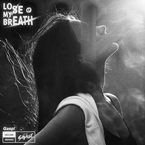 Gasp! - Lose My Breath EP