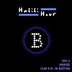 HABIBI HOUR VOL. 3 | 11:00 p.m. in Boston