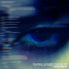 LXST CXNTURY & UMBASA - BURIED UNDER PRESSURE (DEVILISH TRIO) - EMGX REMIX
