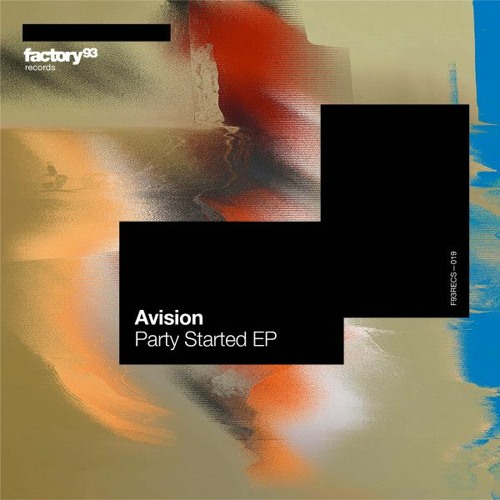Avision, Strafe - Party Started (Set It Off)
