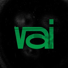Vai [Out Now]