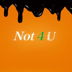 Not4U