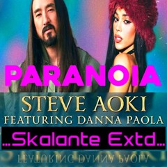 Steve Aoki, Danna Paola - Paranoia (Skalante Extd) Free Dwnld, Clave Skalante