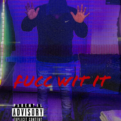 FUCC WIT IT by 5ive5iveDa$avageKing Feat BossDolla