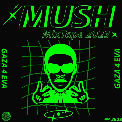 🍀 Mush mixtape 🍀 vol.1