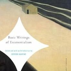 Basic Writings of Existentialism (Modern Library Classics). BY: Gordon Marino (Editor). Free Ac