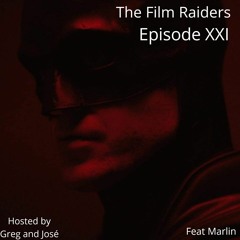 Film Raiders: Episode XXI