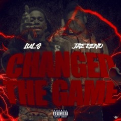 Changed The Game ft Jae Reno