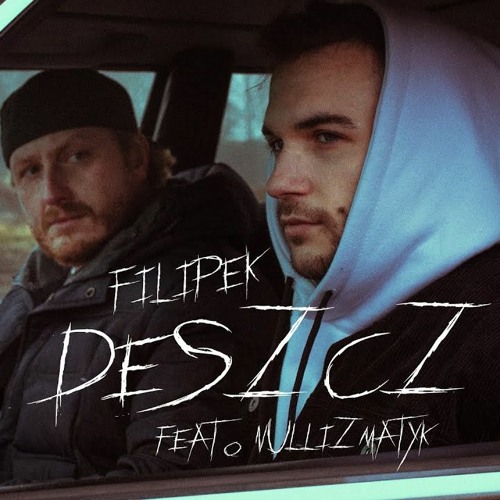 Filipek - Deszcz (ft. Nullizmatyk)