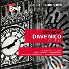 Dave Nico Podcast 21.01.23 On Xbeat Radio Show