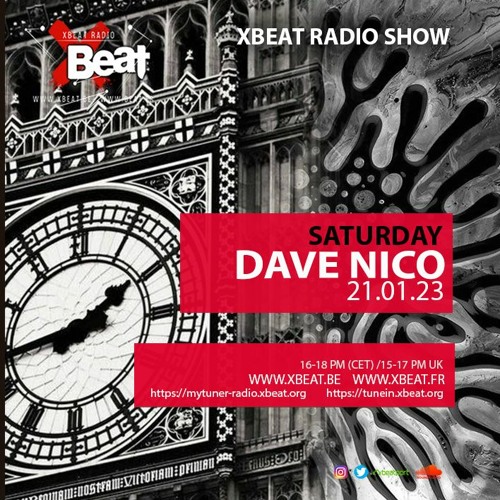 Dave Nico Podcast 21.01.23 On Xbeat Radio Show
